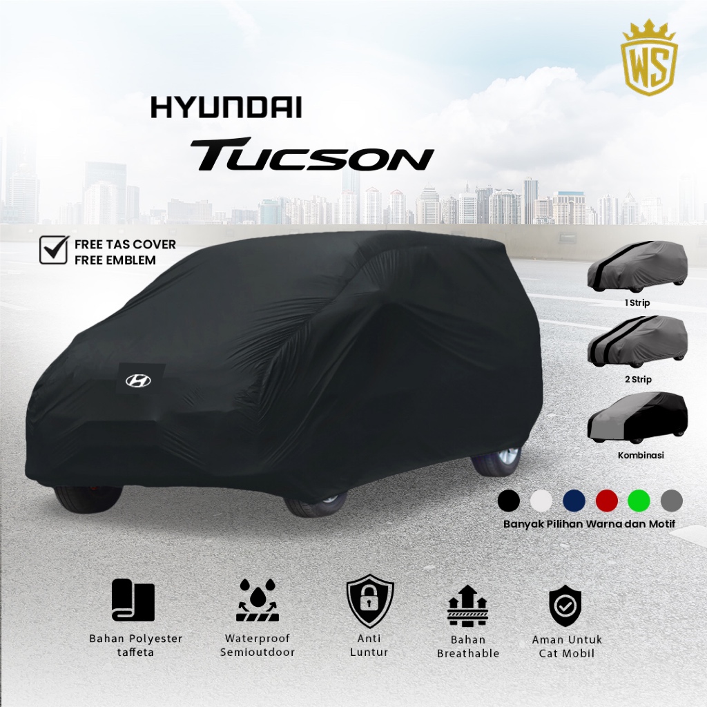 Body Cover Mobil Hyundai Tucson  / Sarung Mobil Hyundai  Tucson / Mantol mobil Tucson / Mantel Mobil