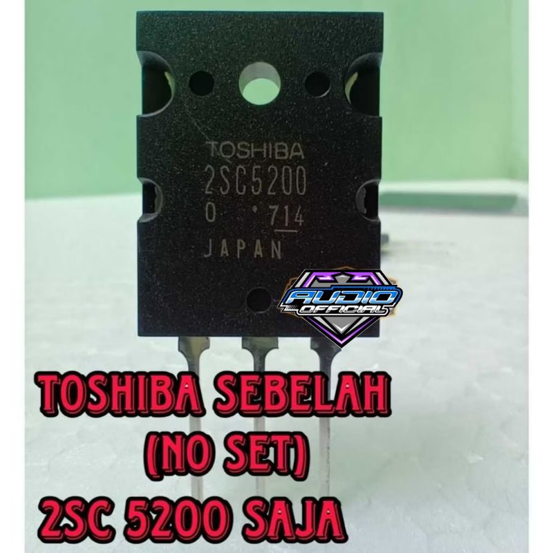 Transistor Final TOSHIBA 2SC 5200 2SC5200 Lot 714 Pincang / Sebelah (no set)