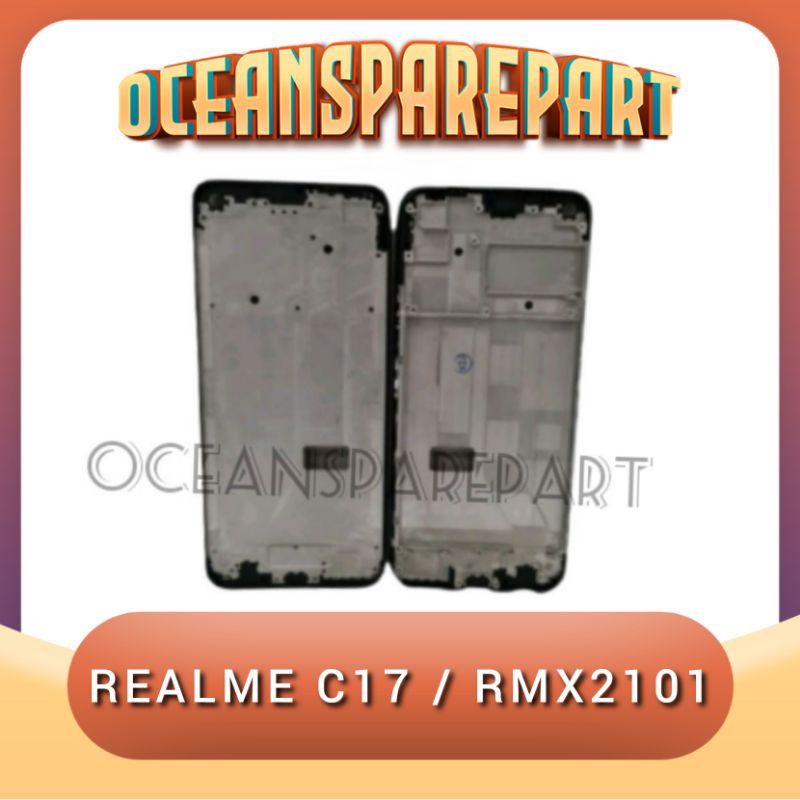 Front Frame Lcd -Tatakan Lcd Tulang Tengah LCD REALME C17 RMX2101