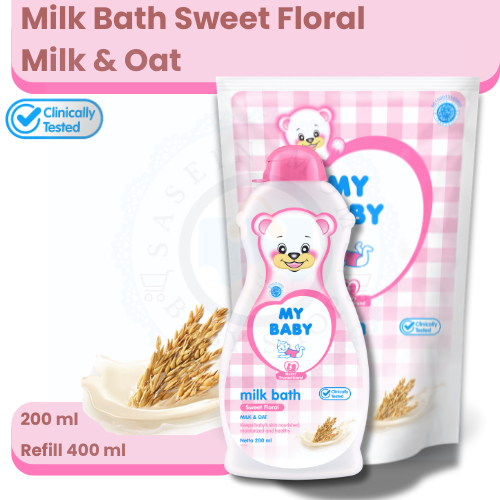 MY BABY Milk Bath Sweet Floral | MILK & OAT 200 ML & REFILL 400 ML - Sabun Cair Bayi Susu & Gandum