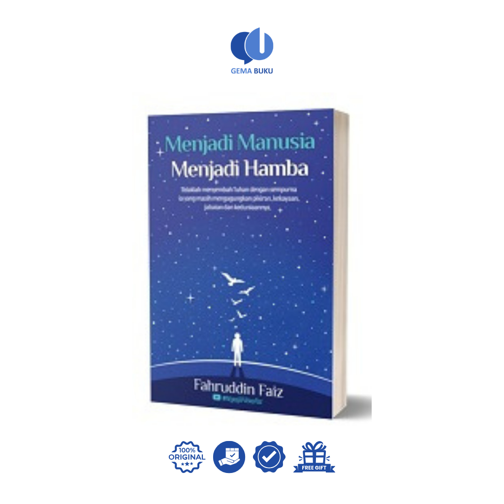 Menjadi Manusia Menjadi Hamba