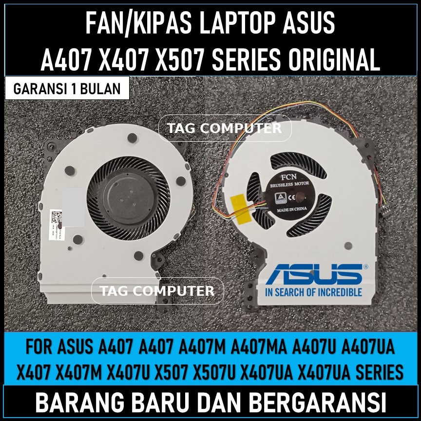 FAN KIPAS LAPTOP ASUS A407 A407U A407UA X407 X407M X407U X507 X507U X407UA SERIES