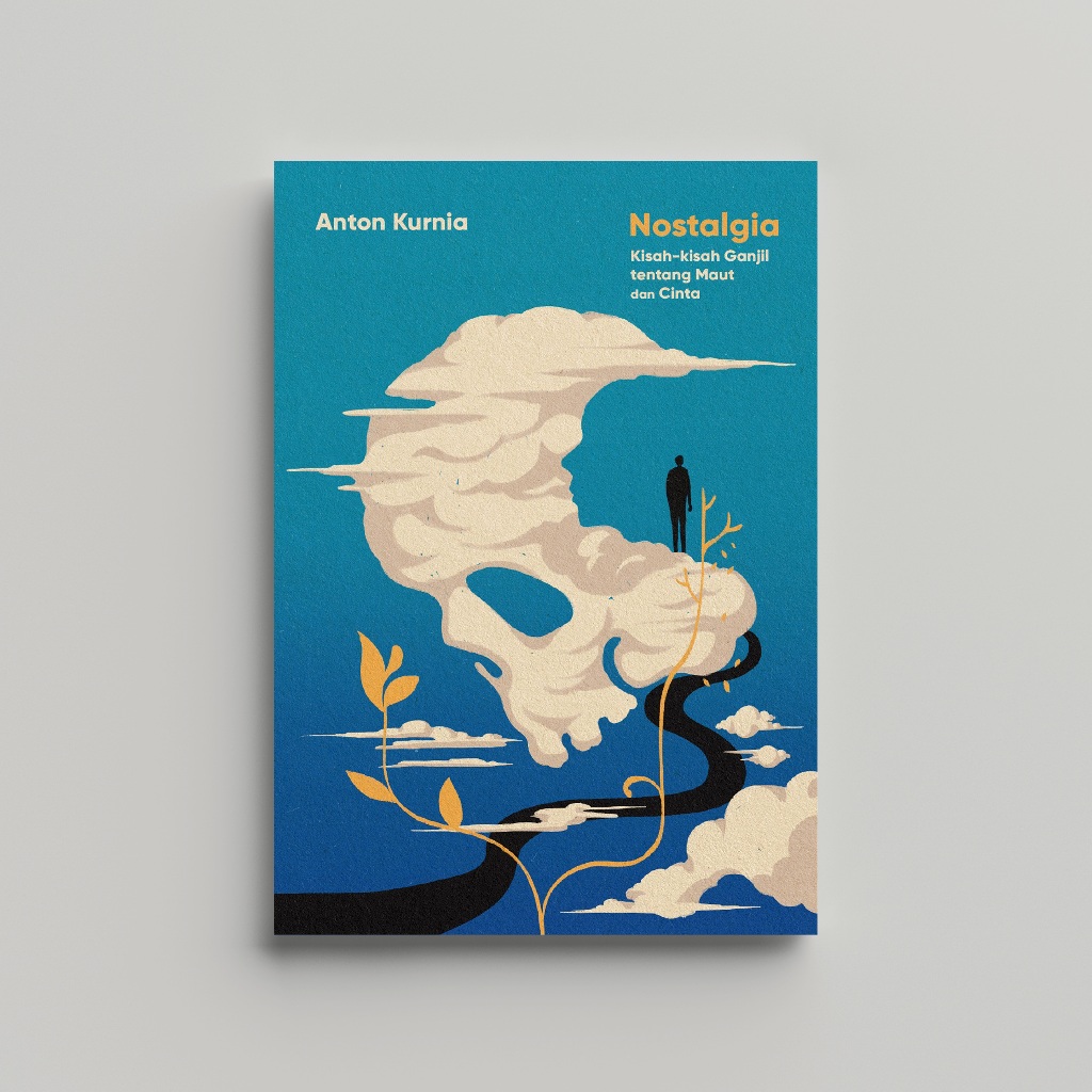 Nostalgia Kisah-kisah Ganjil Tentang Maut dan Cinta