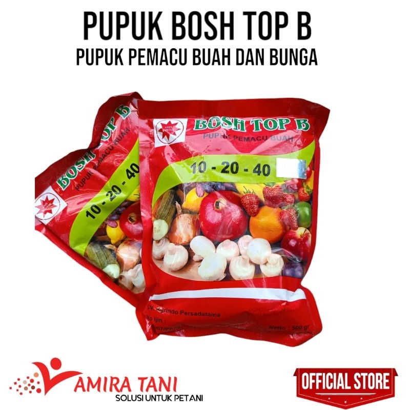 PUPUK BOSH TOP B KEMASAN 500 GRM