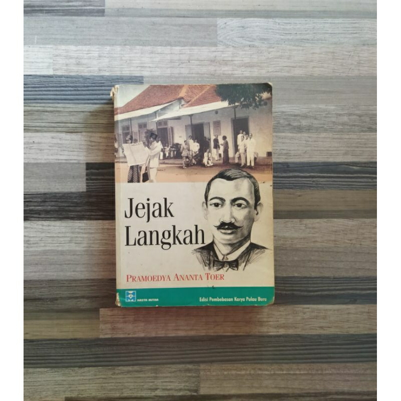 JEJAK LANGKAH PRAMOEDYA ANANTA TOER