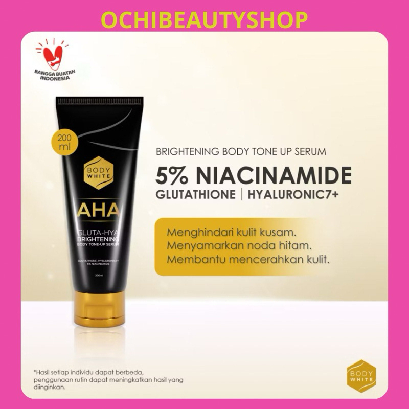 BODY WHITE AHA GLUTAHYA BRIGHTENING BODY TONE UP SERUM | AHA BODY SERUM | BODY SERUM AHA