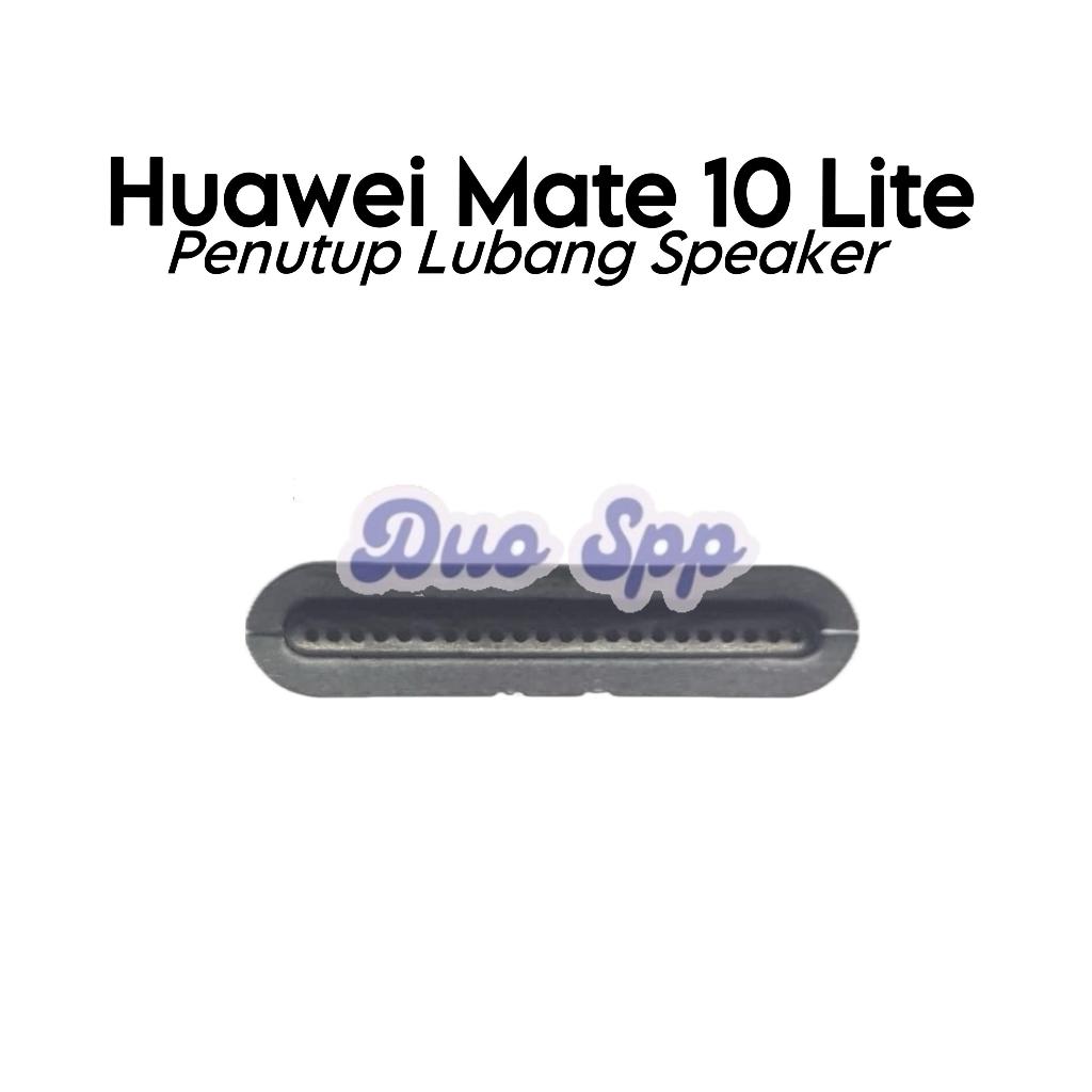Saringan Debu Penutup Lubang Speaker Telinga Atas Mate 10 Lite / RNE-L21 / RNE-L22 / RNE-L01 / RNE-L