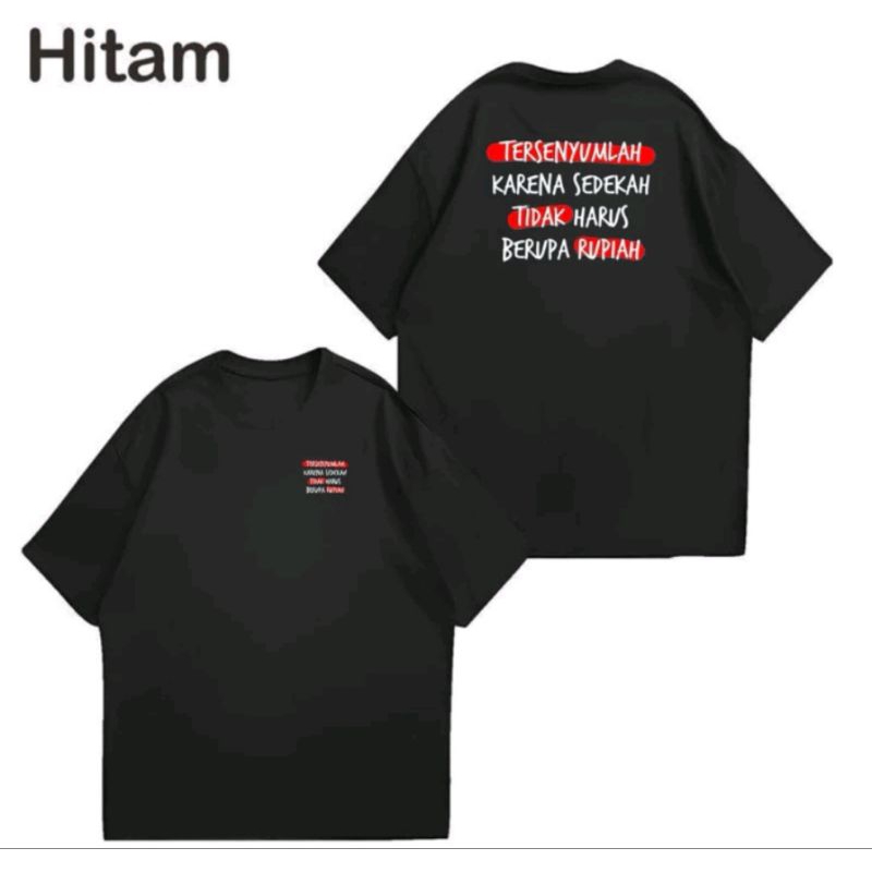 KAOS TERSENYUMLAH KARENA SEDEKAH