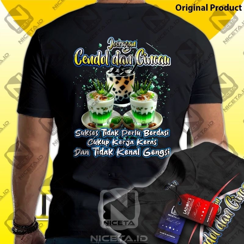 Kaos Pedagang Es Cendol Dawet Cincau Sukses Tak Harus Berdasi Cukup Kerja Keras Dan Taj Kenal Gengsi