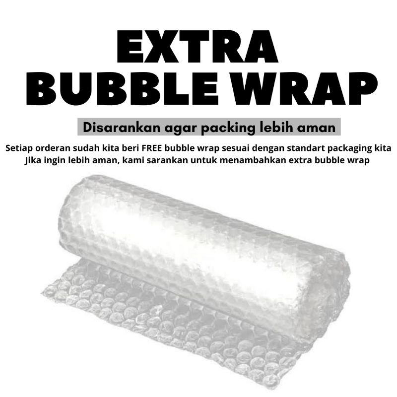 

BUBBLE WRAP EXTRA UNTUK PENGIRIMAN LUAR PULAU JAWA AGAR PAKET LEBIH AMAN