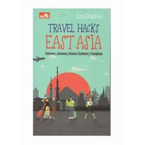 

Novel gramedia travel hacks east asia