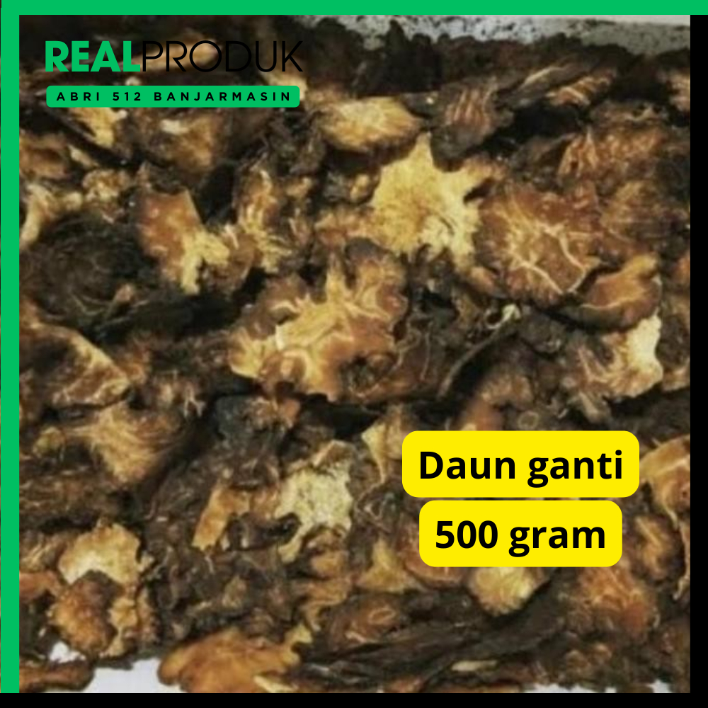 

512.AA7 >> Daun Ganti / Rempah Geganti / Ganti premium 500gram