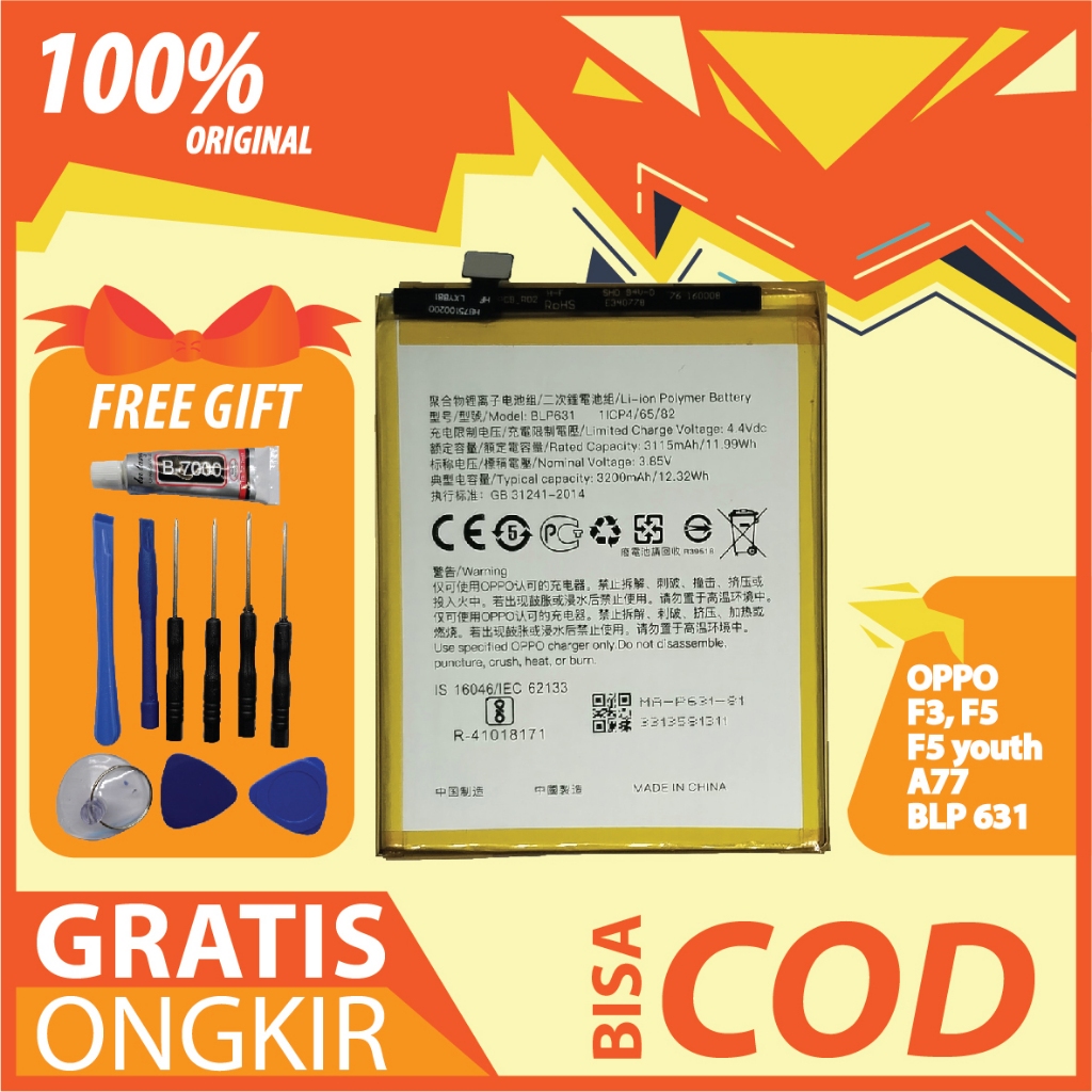 【ORIGINAL 100%】BATERAI OPPO F3, F5, F5 youth, A77 - BLP 631 ORIGINAL 100%