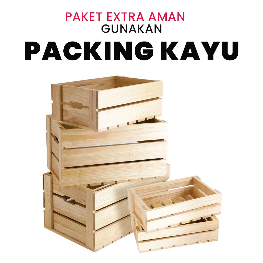 

Packing Kayu Extra Aman