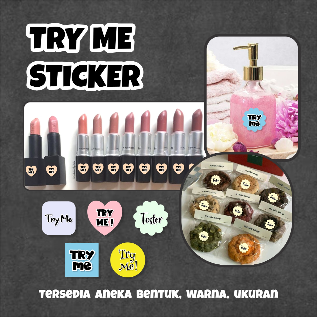 

Stiker Try Me Tester Banyak Pilihan Bentuk Ukuran dan Warna untuk Kosmetik Make Up Makanan Minuman