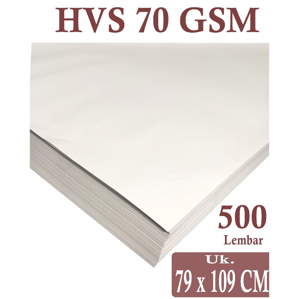 

KERTAS HVS 70 GSM UKURAN 79 X 109 CM , 1RIM / 500 LEMBAR