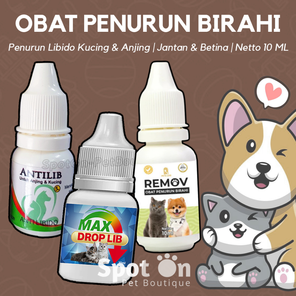 Obat Penurun Birahi Kucing & Anjing Jantan & Betina | Remov Max Drop Lib | Anti Libido Hewan