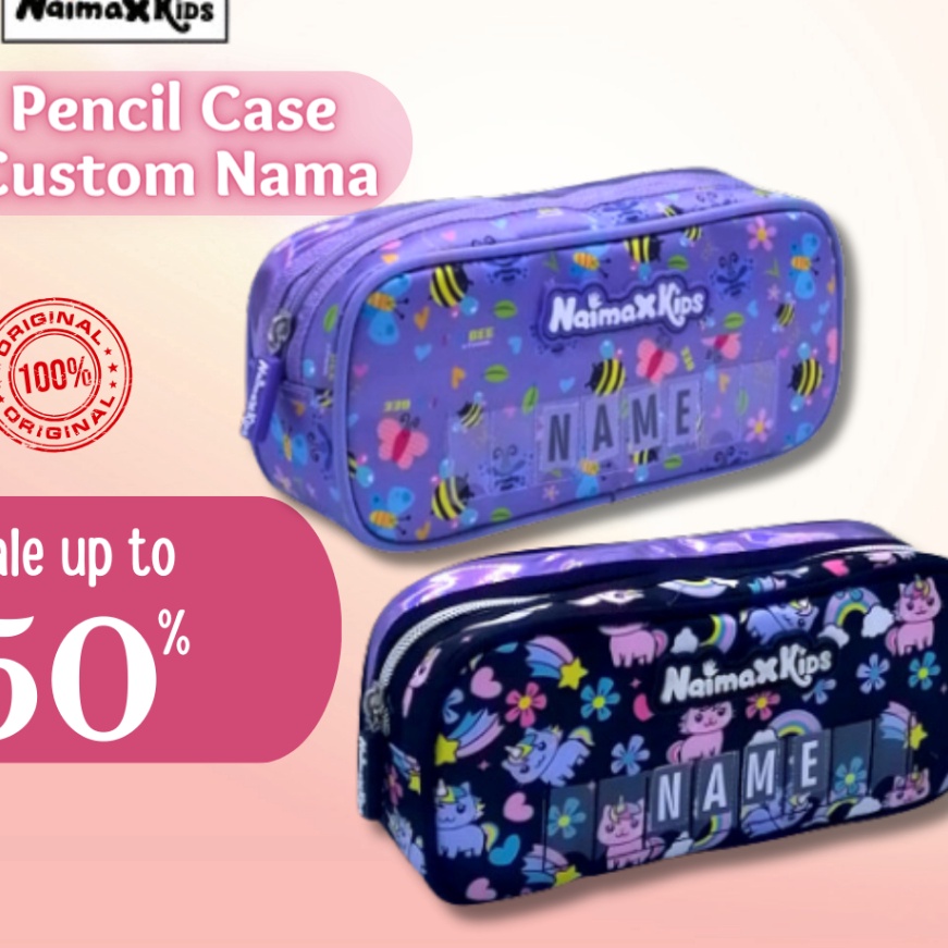 

FG2 Pencil Case Custom Nama Naimax kids Pencil Case Anak Perempuan