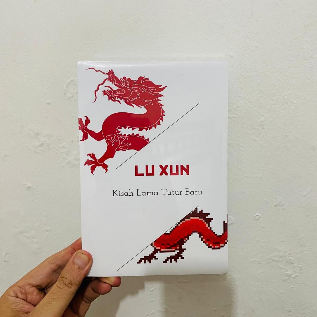 KISAH LAMA TUTUR BARU - Lu Xun