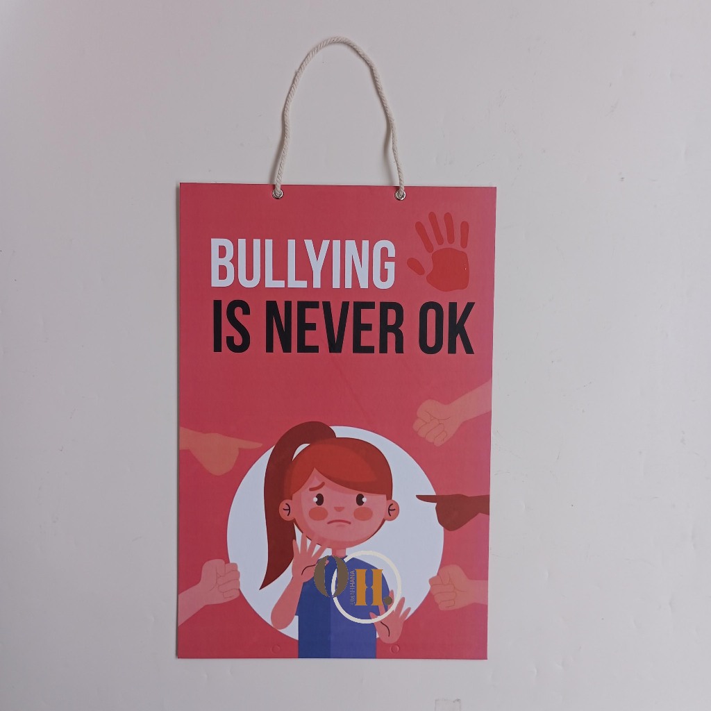 

Hard Poster Bullying Is Never Ok - Stop Perundungan - Stop Bullying Sekolah