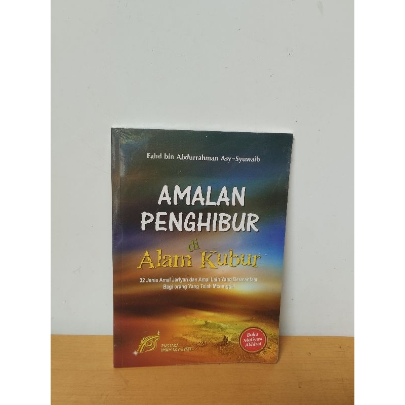 original amalan penghibur di alam kubur buku motivasi akhirat