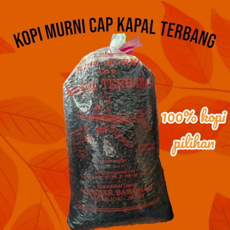 

KOPI CAP KAPAL TERBANG MURNI GRADE A (BIJI KOPI SEBELUM GILING)