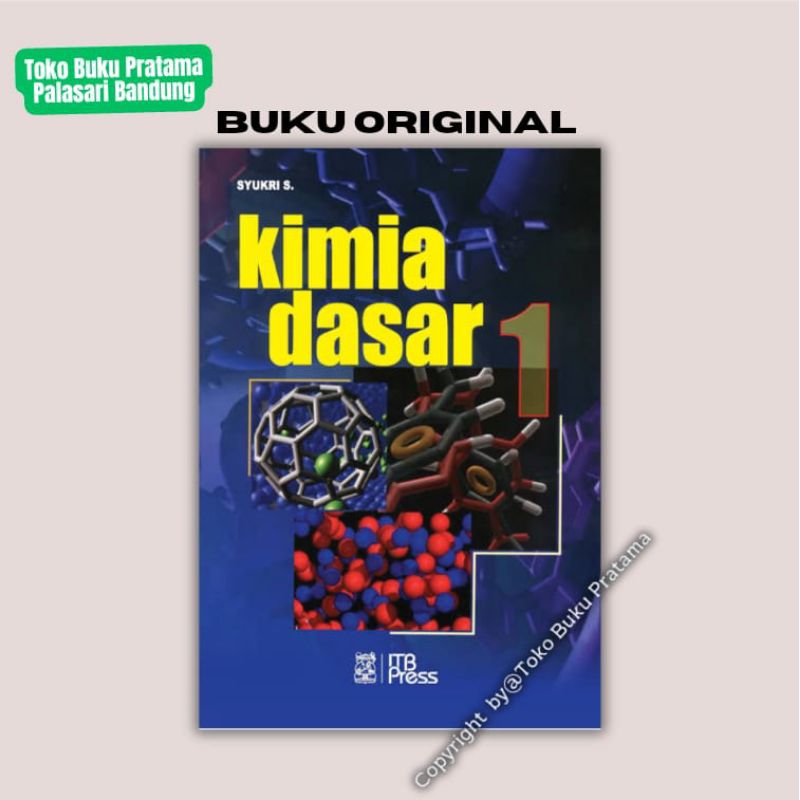 Buku Kimia Dasar 1 - Syukri - ORI