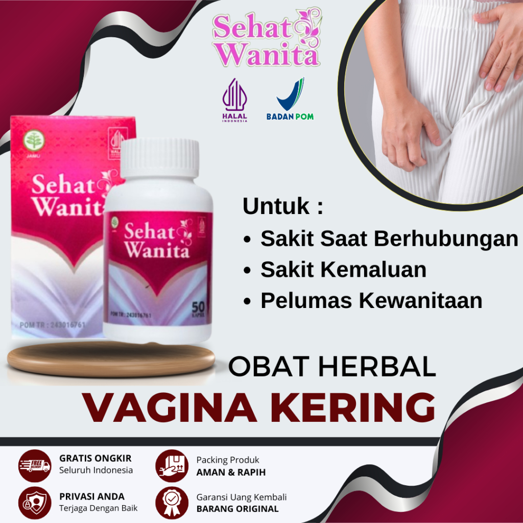 Obat Vagina Kering, Obat Kemaluan Kering, Obat Miss V Kering, Obat Nyeri Saat Berhubungan, Obat Peny