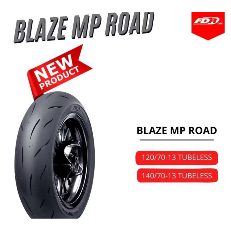 Ban Luar FDR Blaze MP Road 120/70-13 / 140/70-13