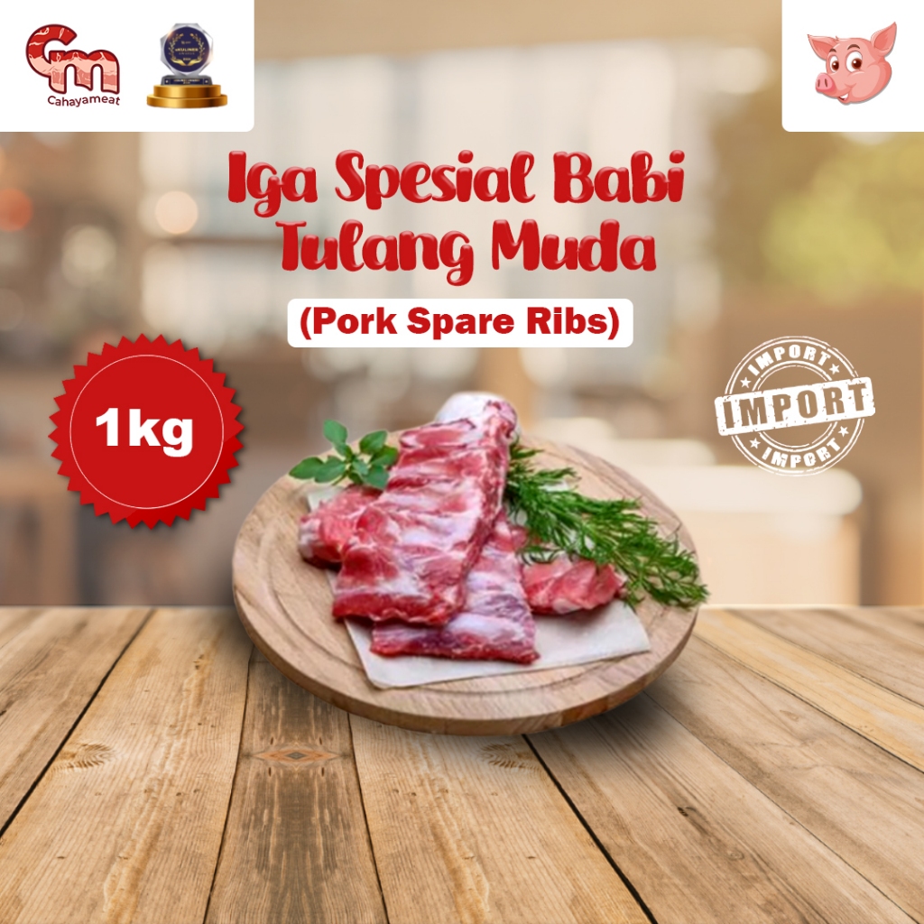 

Iga Spesial Babi Tulang Muda (Pork Spare Ribs) Import