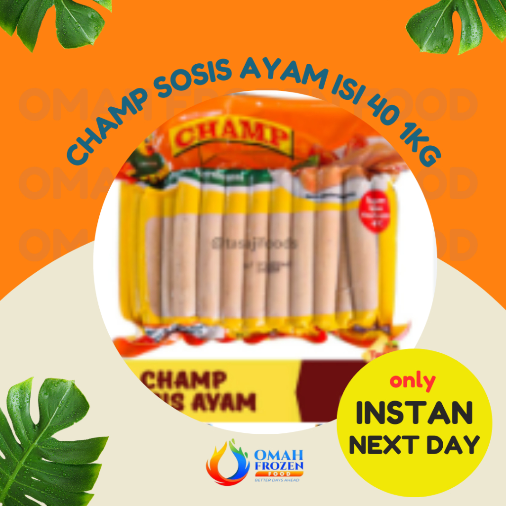 

Champ Sosis Ayam (KHUSUS INSTANT & NEXT DAY)
