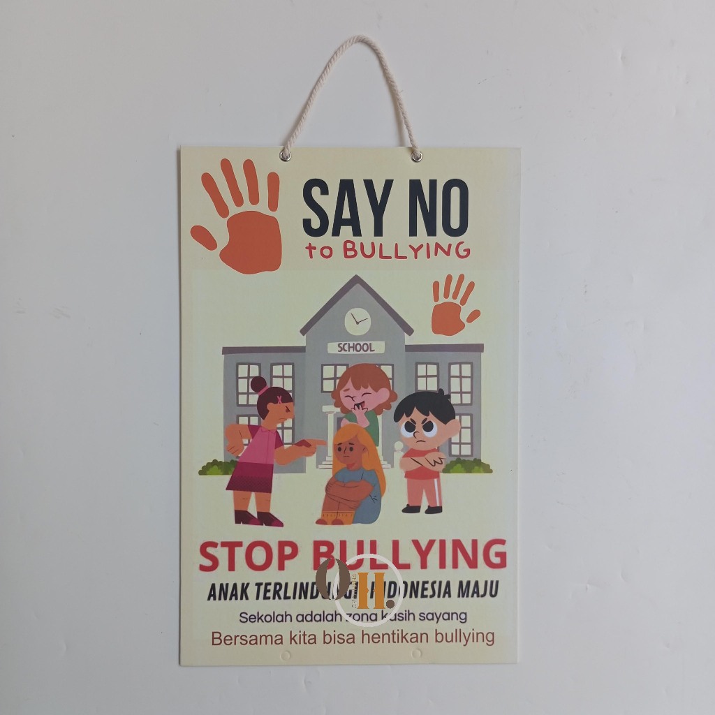 

Hard Poster Say No To Bullying - Stop Perundungan Anak - Bullying Sekolah