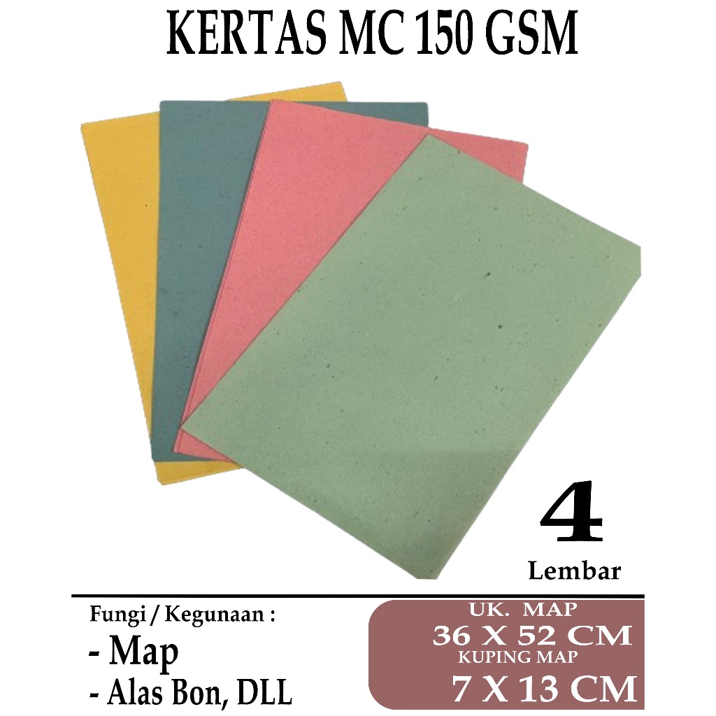 

KERTAS MC / KERTAS HVO 150 GSM UKURAN MAP ( 36 X 52 CM ) KUPING MAP ( 7 X 13 CM ) , 4 LEMBAR