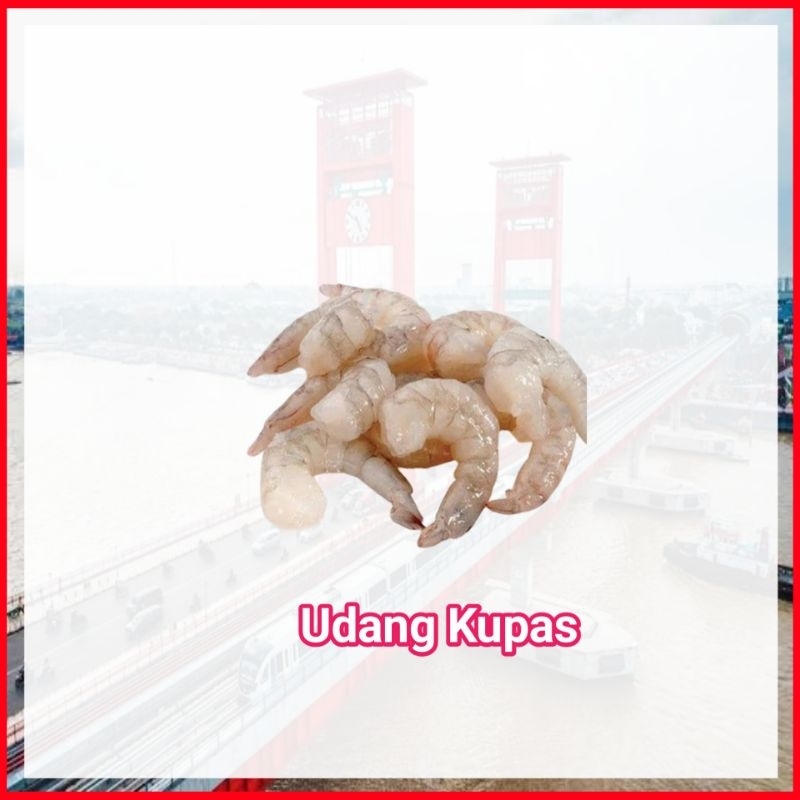 

Udang Kupas Fresh - Sayur Palembang