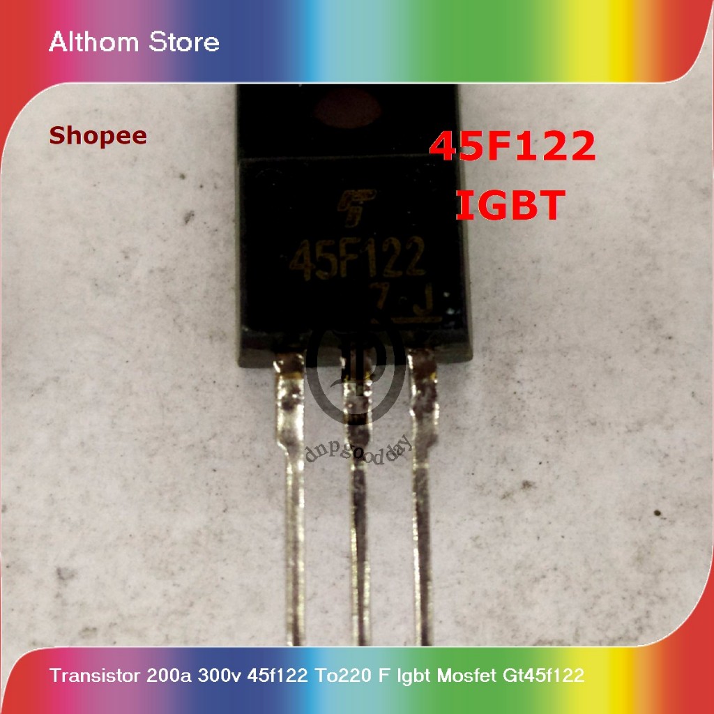 transistor 200a 300v 45f122 to220 f igbt mosfet gt45f122