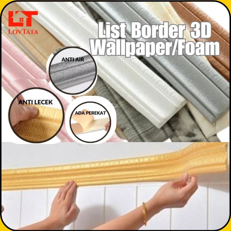 LT-Wall Border List Foam Stiker  3D Wallpaper List Foam Stiker Wallpaper Lis Border Foam