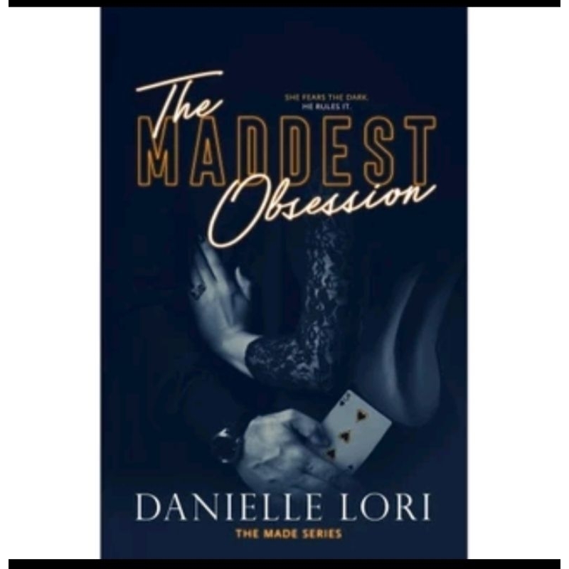 

THE MADDEST OBSESSION BY DANIELLE LORI