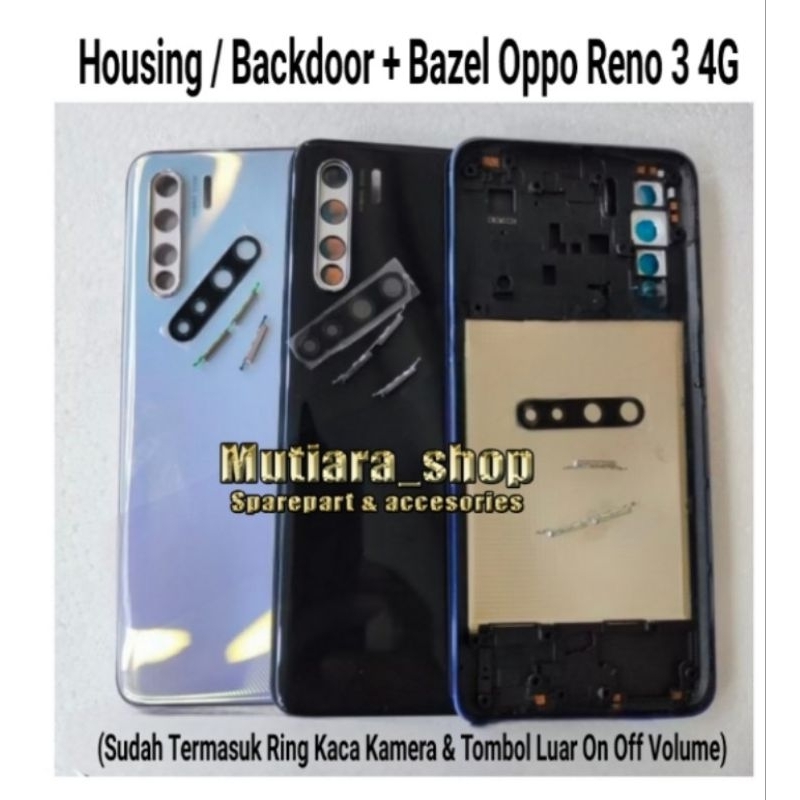 Housing / Backdoor + Bazel Oppo Reno 3 4G | Casing / Tutup Belakang Oppo Reno 3 4G