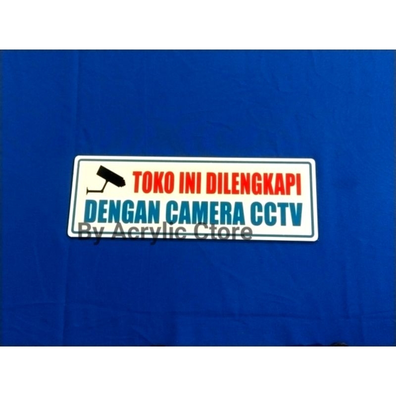 

Sign Label / Tanda Akrilik TOKO INI DILENGKAPI CCTV Putih