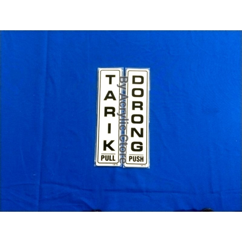 

Sign Label / Tanda Akrilik TARIK dan DORONG Putih Hitam