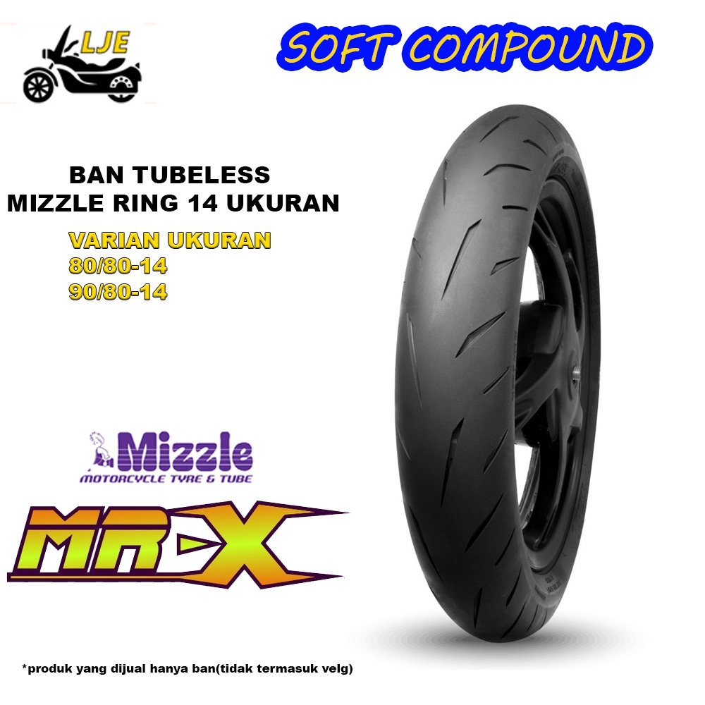 Ban Motor Tubeless ring 14 Mizzle MR X Soft Compound - Ban Baru Tubeless Ring 14
