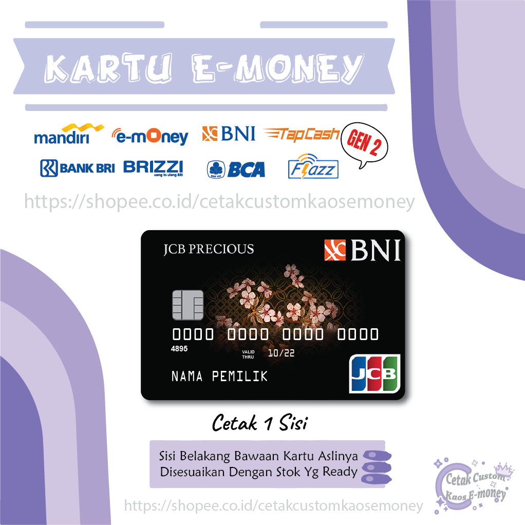 KARTU E MONEY E TOLL JCB CARD BNI BUNGA BLACK CARD EMONEY MANDIRI FLAZZ BCA BNI TAPCASH BRIZZI BRI