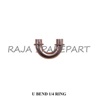 U1/4R U BEND/U BEND AC/U BEND TEMBAGA 1/4 RING