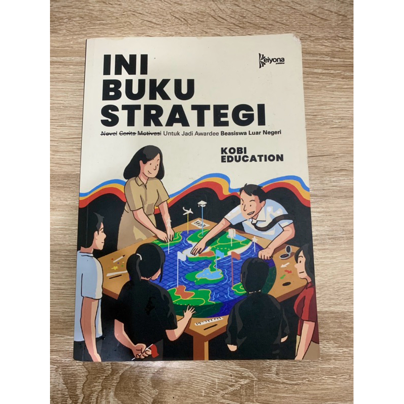 Ini Buku Strategi: untuk jadi awardee beasiswa luar negeri by Kobi Education | preloved