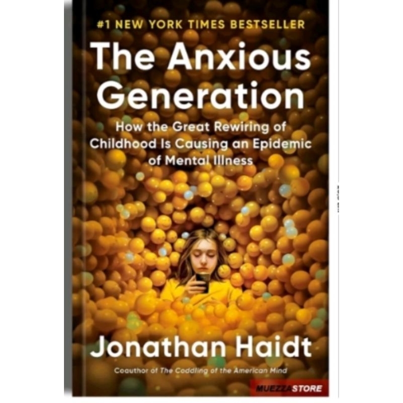 

THE ANXIOUS GENERATION BY JONATHAN HAIDT
