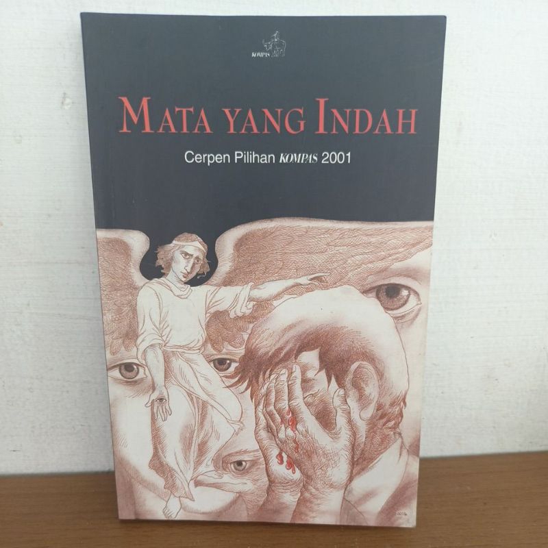 Mata Yang Indah ( Cerpen Pilihan Kompas 2001 )