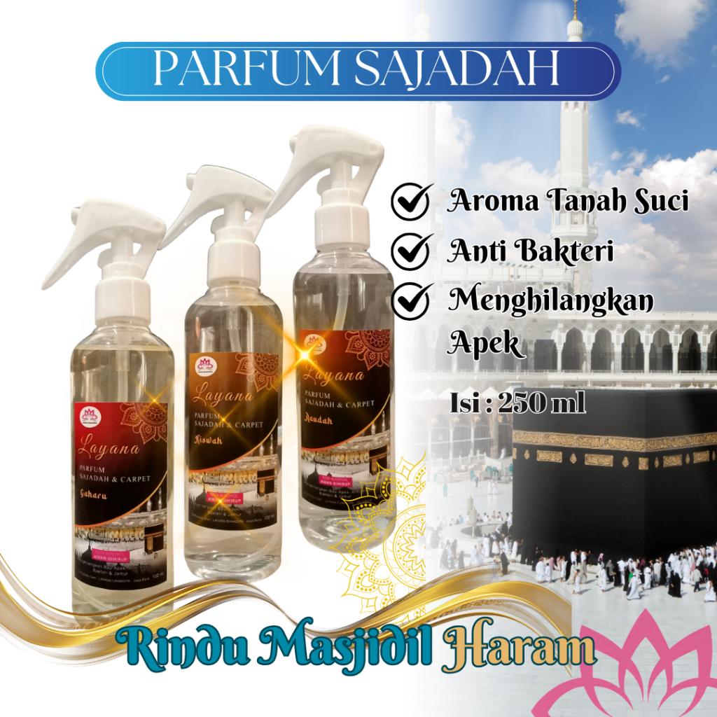 Parfum Sajadah Rindu Masjidil Haram 250 ml - Layana Danadipa