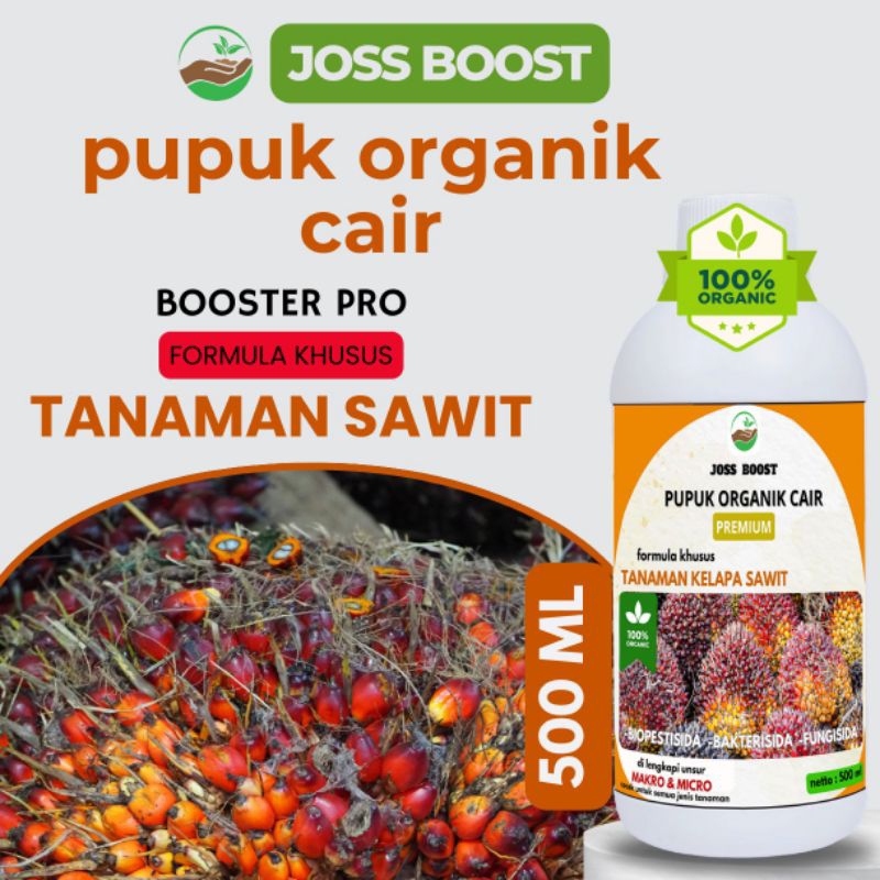 Cod pupuk Booster Tanaman Sawit 500ML / Pupuk Pelebat Tanaman Sawit / Pupuk Sawit cepat Berbuah Orga