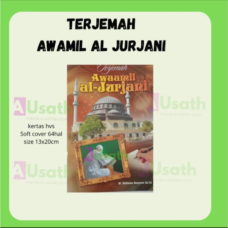 TERJEMAH AWAMIL JURJANI/TERJEMAH AWAMIL AL JURJANI
