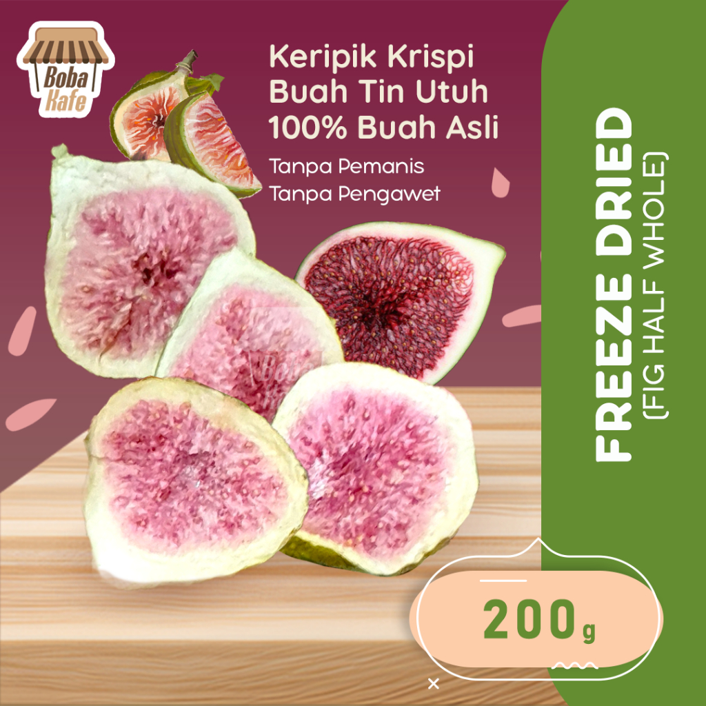 

FREEZE DRIED FIG HALF WHOLE @200GR – BUAH TIN ASLI